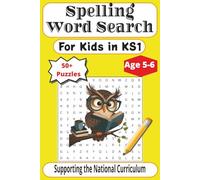 KS1 Spelling Word Search for Kids 5 to 6: Improve Reading, Spelling and Vocabulary with KS1 National Curriculum Supported Word Lists | 6x9 inch Easy to Read | 50+ puzzles