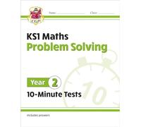 KS1 Year 2 Maths 10-Minute Tests: Problem Solving