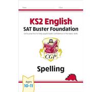 KS2 English SAT Buster Foundation: Spelling (for the 2026 tests)