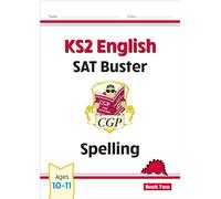 KS2 English SAT Buster: Spelling - Book 2 (for the 2027 tests)