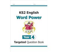 KS2 English Targeted Question Book: Word Power - Year 4