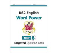 KS2 English Targeted Question Book: Word Power - Year 6