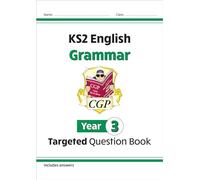 KS2 English Year 3 Grammar Targeted Question Book (with Answers)