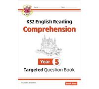 KS2 English Year 5 Reading Comprehension Targeted Question Book - Book 2 (with Answers)