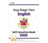 KS2 English Year 6 SATS Question Book: Stretch (for the 2025 tests)