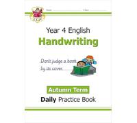 KS2 Handwriting Year 4 Daily Practice Book: Autumn Term