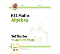 KS2 Maths SAT Buster 10-Minute Tests - Algebra (for the 2027 tests)