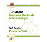 KS2 Maths SAT Buster 10-Minute Tests - Fractions, Decimals & Percentages (for the 2027 tests)