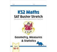KS2 Maths SAT Buster Stretch: Geometry, Measures & Statistics (for the 2026 tests)