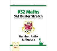 KS2 Maths SAT Buster Stretch: Number, Ratio & Algebra (for the 2027 tests)