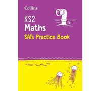 KS2 Maths SATs Practice Workbook (Tascabile) Collins KS2 SATs Practice
