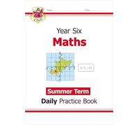 KS2 Maths Year 6 Daily Practice Book: Summer Term