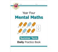 KS2 Mental Maths Year 4 Daily Practice Book: Summer Term