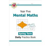 KS2 Mental Maths Year 5 Daily Practice Book: Spring Term