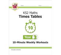 KS2 Year 3 Maths Times Tables 10-Minute Weekly Workouts