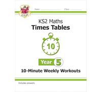 KS2 Year 5 Maths Times Tables 10-Minute Weekly Workouts