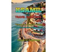 KSAMIL TRAVEL GUIDE 2025