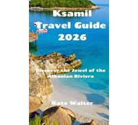 Ksamil Travel Guide 2026: Discover the Jewel of the Albanian Riviera