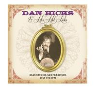 Ksan Studios San Francisco July 4 1971 - Dan Hicks & His Hot Licks (Audio Cd)
