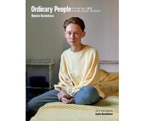 Ksenia Kuleshova Ordinary People (Tascabile) Diverse Humanity