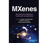 Kshitij RB Singh MXenes: Next-Generation 2D Materials (Copertina rigida)