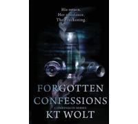 Kt Wolt Forgotten Confessions (Tascabile) Confession