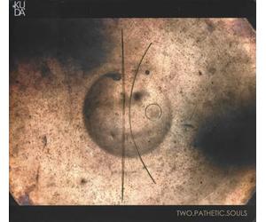 Ku.Da - Two Patetic Souls