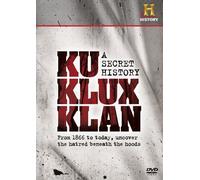 Ku Klux Klan - A Secret History