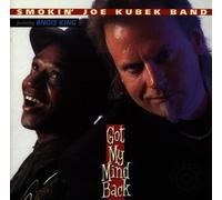 Kubek,Smokin' Joe Band - Got My Mind Back