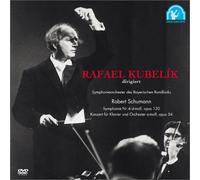 Kubelik & Bavarian Rso - Schumann: Symphony No. 4/Piano C