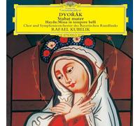 Kubelik, Rafael - Dvorak: Stabat Mater/ Haydn