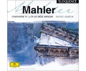 Kubelik, Rafael - Mahler - Symphonie n°5 en ut dièse mineur
