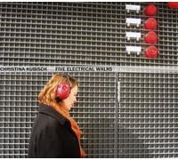 Kubisch, Christina - Invisible/Inaudible: 5 Electrical Walks