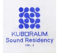Kuboraum Sound Recidency Vol.2