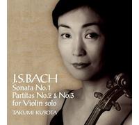 Kubota, Takumi - Bach: Sonata For Solo Violin