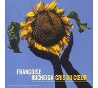 Kucheida, Francoise - Cris Du Coeur