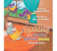 Kuddles and the Silliest, Stinkiest Dragon Outside His Window