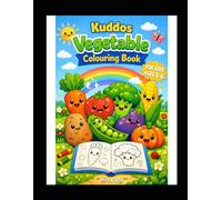 kuddos Vegetable Coloring Book for Kids Ages 3-6: Learn Healthy Foods, Improve Motor Skills & Creative Fun