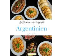 Küchen der Welt: Argentinien