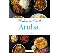 Küchen der Welt: Aruba