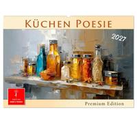Küchen Poesie (Wandkalender 2027 DIN A2 quer), CALVENDO Monatskalender: Kunst trifft kulinarischen Genuss.