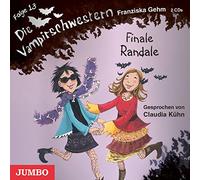 Kühn,Claudia - Die Vampirschwestern 13/Finale Randale