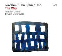 Joachim Kuhn French Trio - The Way