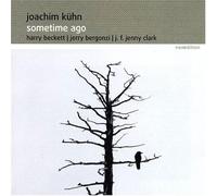 Kuehn Joachim - Sometime Ago
