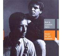 Kühn,Rolf & Joachim - Music for Two Brothers (Master