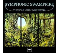 Kühn,Rolf Orchestra - Symphonic Swampfire
