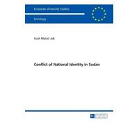 Kuel Jok Conflict of National Identity in Sudan (Tascabile)