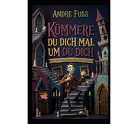 KÜMMERE DU DICH MAL UM DU DICH: Eine satirische Analyse kleiner Katastrophen