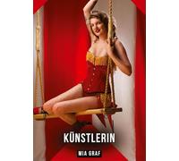 Künstlerin: Erotische Geschichten mit explizitem Sex für Erwachsene: 566