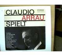 Künstlerkollektiv: - Claudio Arrau spielt Beethoven - Konzert für Klavier und Orchester Nr.1 C-dur op.15, Erscheinungsjahr 1965 Concertgebouw-Orchester Amsterdam, Dirigent: Bernard Haitink, [Vinyl] Künstlerkollektiv: